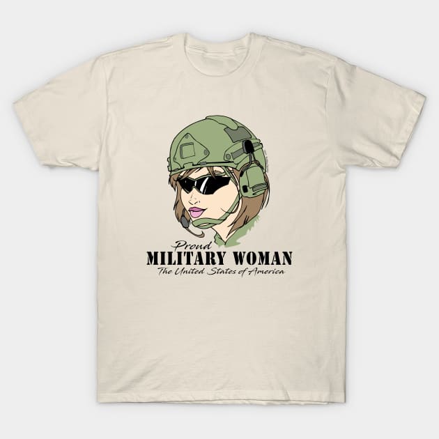 Proud Military Woman V1  (light tees) T-Shirt by Illustratorator